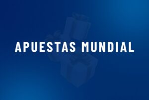 Apuestas Mundial