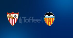 Sevilla vs Valencia