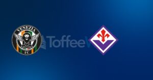 Venezia vs Fiorentina