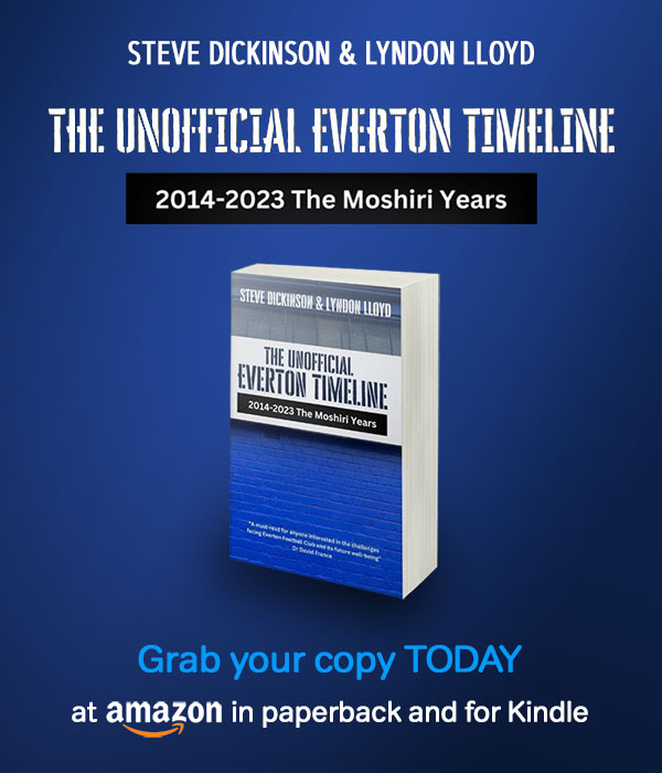 The Unofficial Everton Timeline – 2014-2023 The Moshiri Years
