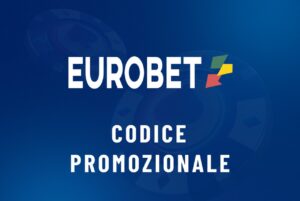 Eurobet Codice promozionale