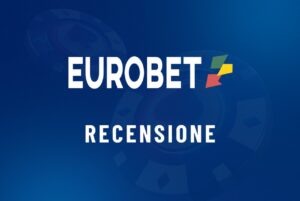 Eurobet Recensione