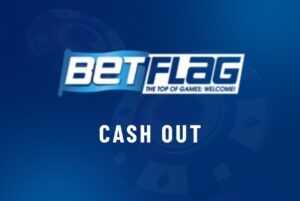 cash out Betflag