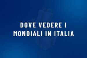 Dove vedere i Mondiali