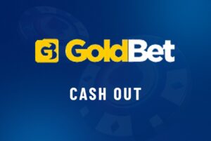 cash out Goldbet