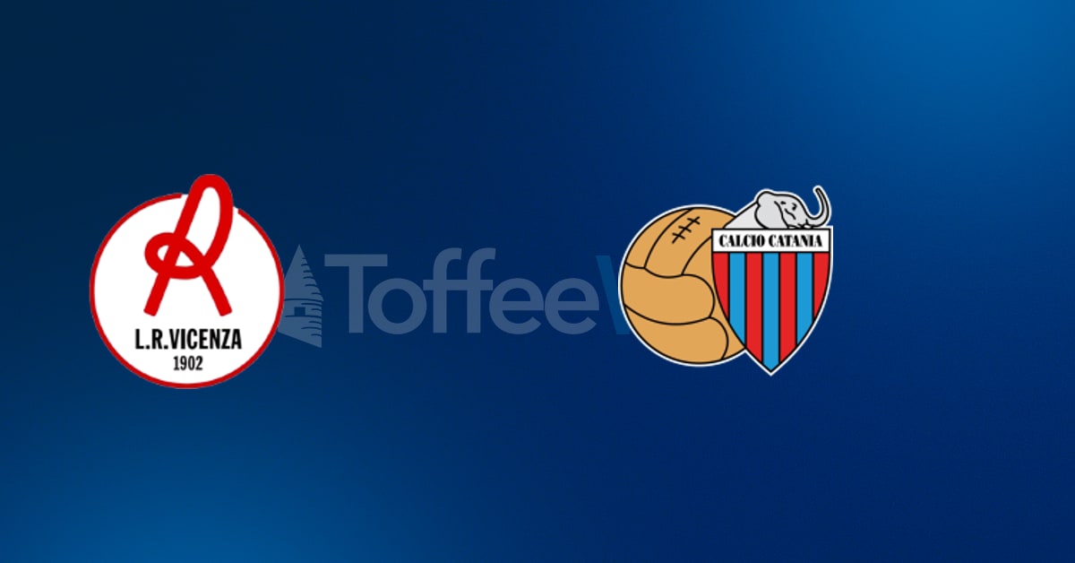 Vicenza-Catania &ndash; Quote e Pronostici Coppa Italia &ndash; 08/08/2026