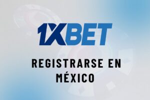 1xbet registrarse