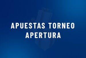 Apuestas Torneo Apertura