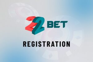 22bet Registration