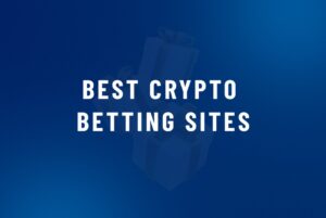 Best Crypto Betting Sites