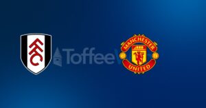 Fulham vs Manchester United