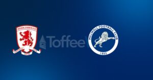 Middlesbrough vs Millwall