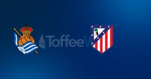 Real Sociedad vs Atlético de Madrid