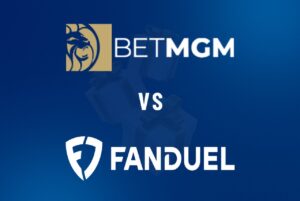 BetMGM vs FanDuel