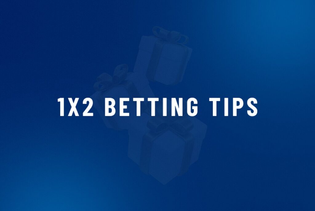 1X2 Betting Tips