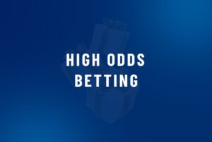 High Odds Betting