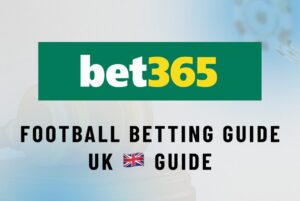 bet365 football betting guide