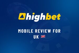 Highbet mobile review for UK