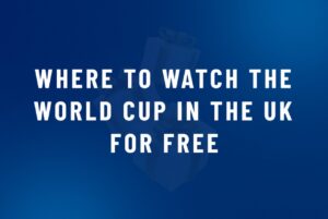 where to watch the world cup in the UK for free