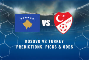 Kosovo vs Turkey Predictions, Picks & Odds