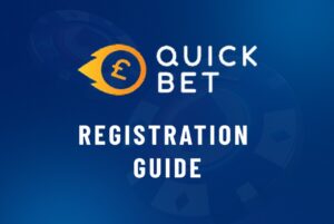 Quickbet Registration Guide