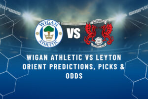 Wigan Athletic vs Leyton Orient Predictions, Picks & Odds