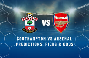 Southampton vs Arsenal Predictions, Picks & Odds