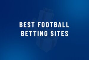 Best Football Betting Sites