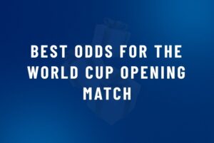 Best Odds For The World Cup Opening Match