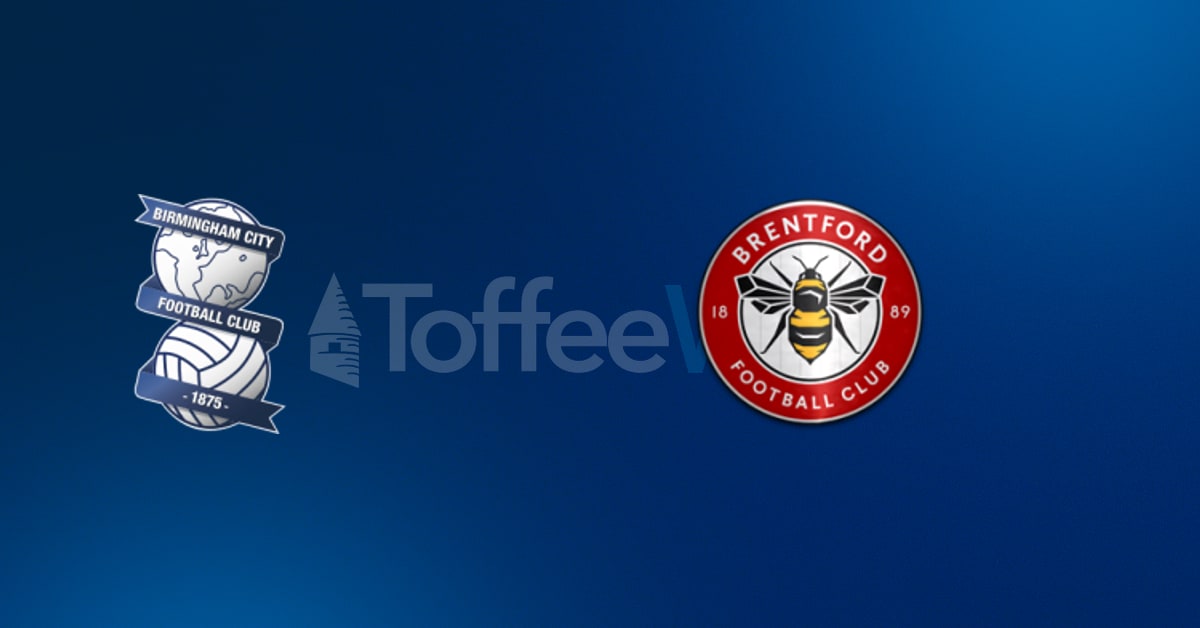 Birmingham City vs Brentford Predictions, Picks & Odds – 25/08/2026