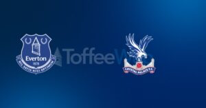 Everton vs Crystal Palace