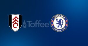 Fulham vs Chelsea