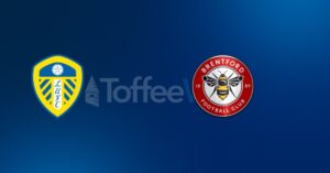 Leeds United vs Brentford