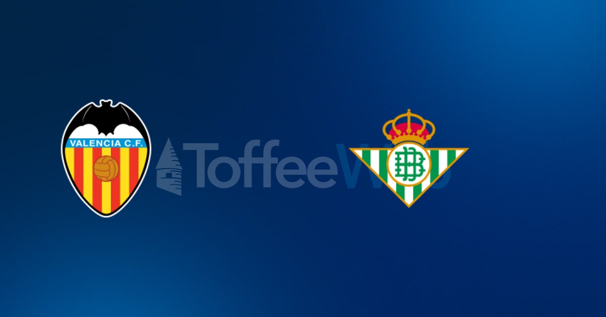 Valencia vs Real Betis Predictions, Picks & Odds – 25/08/2026