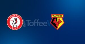 Bristol City vs Watford