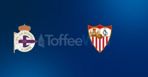 Deportivo A Coru&ntilde;a vs Sevilla