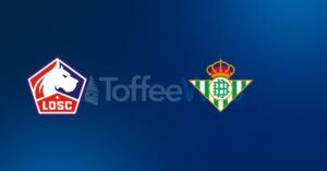 LOSC Lille vs Real Betis