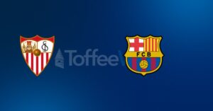 Sevilla vs FC Barcelona