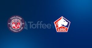 Toulouse vs LOSC Lille