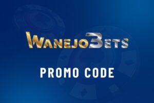 WanejoBets promo Code