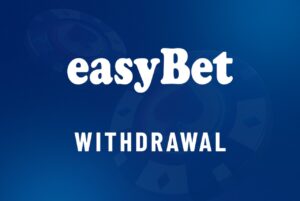 Easybet withdrawal