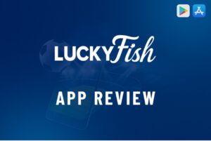 LuckyFish app review
